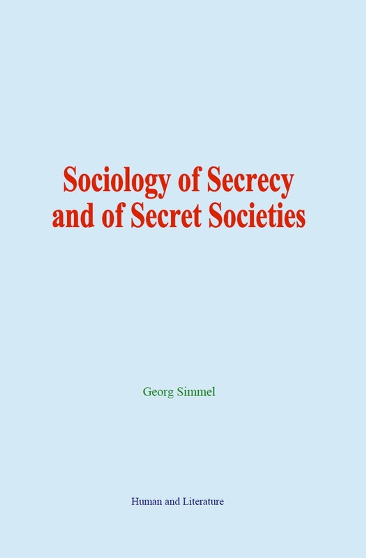 Sociology of Secrecy and of Secret Societies, by Georg Simmel