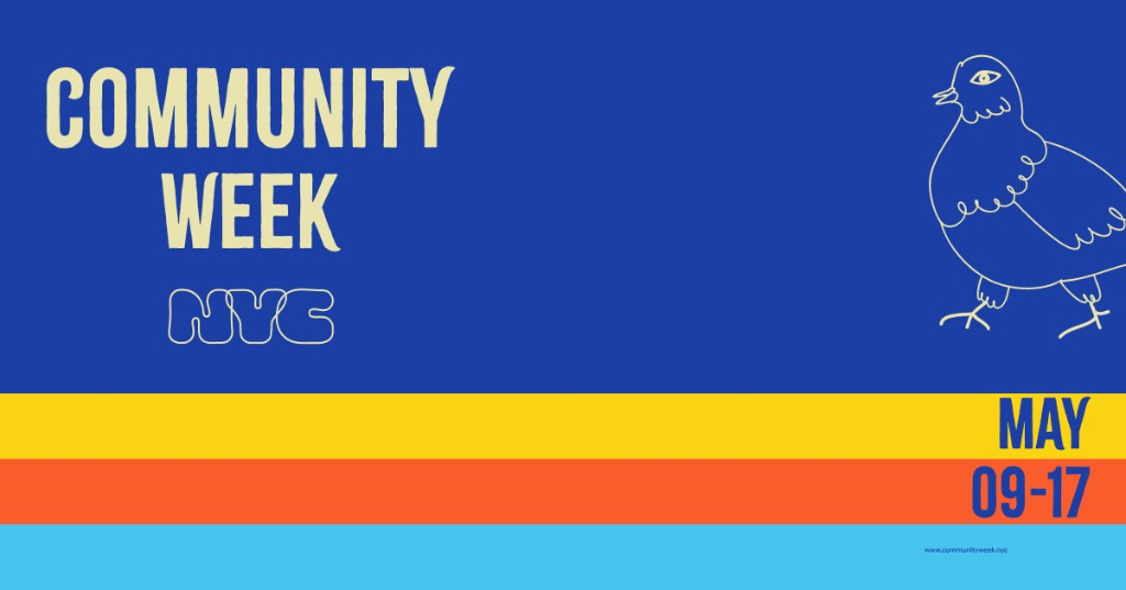 Community Week NYC, May 9–17 2026